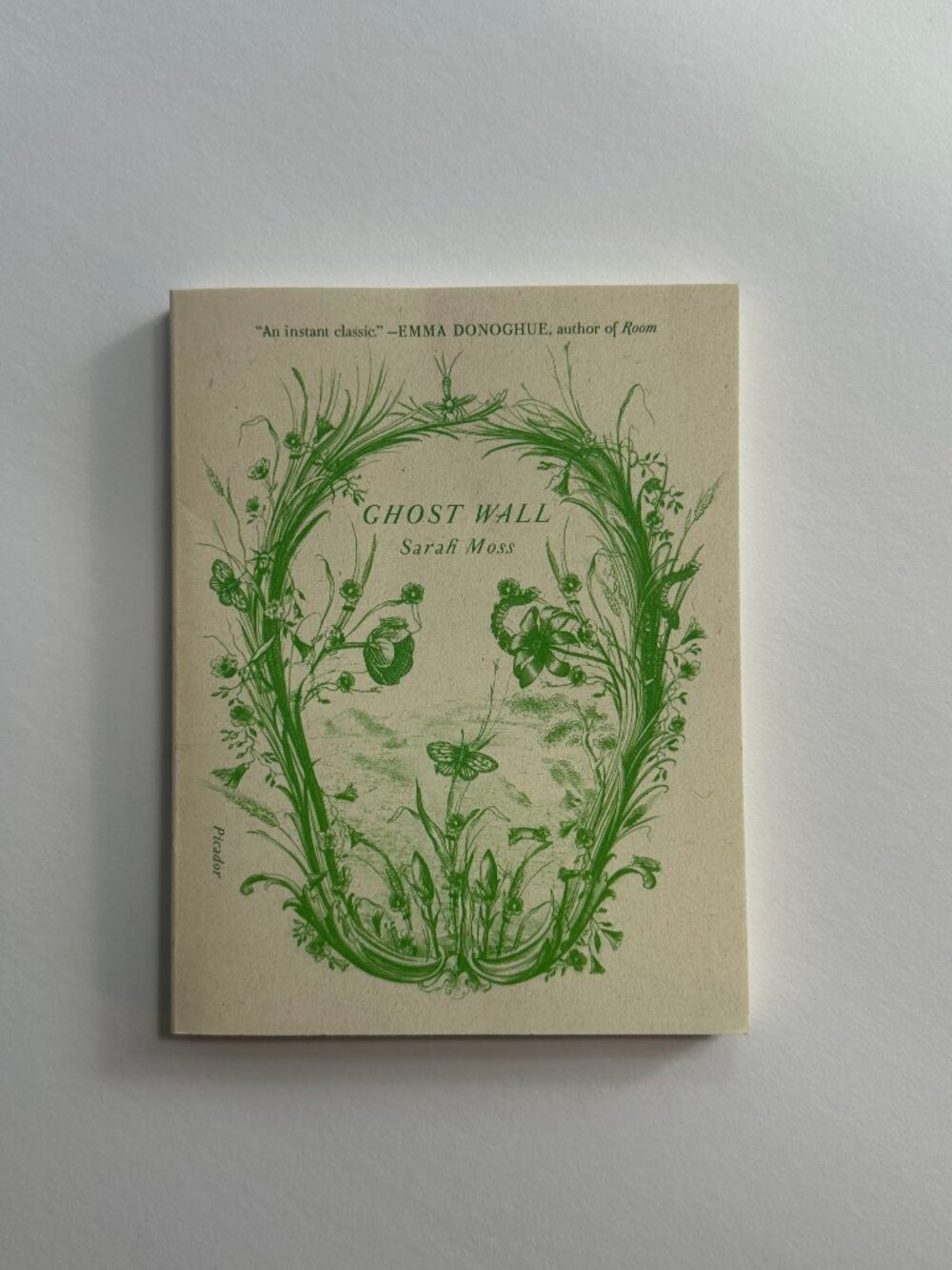 Ghost Wall by Sarah Moss | Literary Fiction Paperback | Picador | 6.5" x 5"